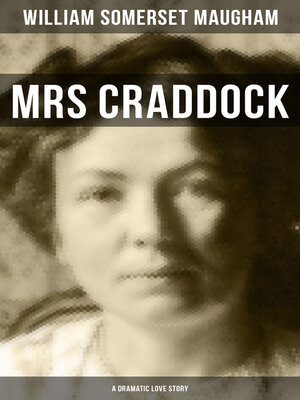 cover image of Mrs Craddock (A Dramatic Love Story)